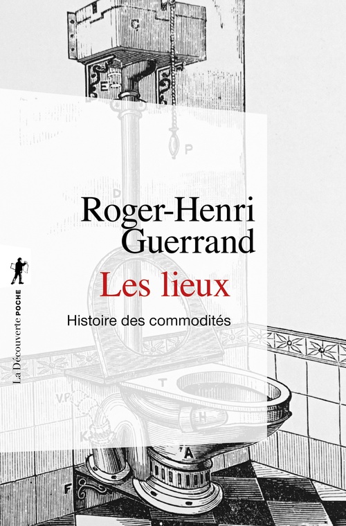 Couverture ebook de Les lieux, de Roger-Henri Guerrand