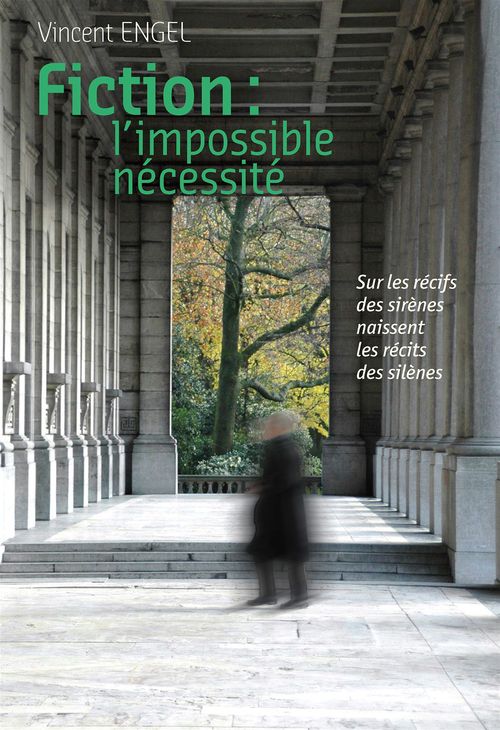 Couverture ebook de Fiction, l'impossible nécessité, de Vincent Engel