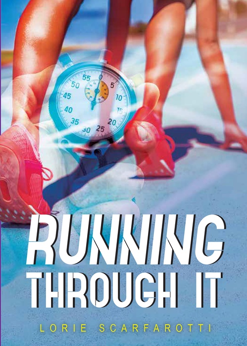 Couverture ebook de Running Through It, de Lorie Scarfarotti
