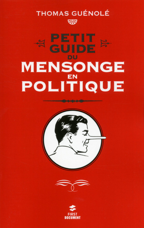 Couverture ebook de Petit guide du mensonge en politique, de Thomas Guénolé