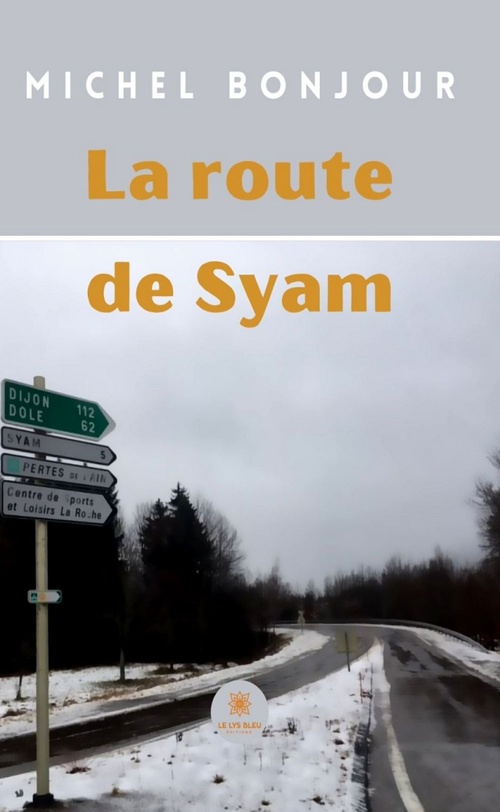 Couverture ebook de La route de Syam, de Michel Bonjour