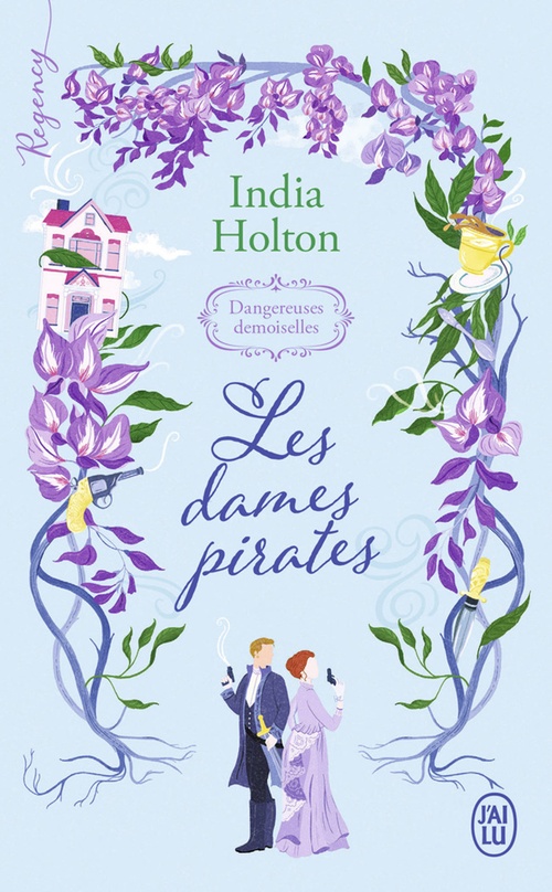 ebook cover of Dangereuses demoiselles (Tome 1) - Les dames pirates, by India Holton