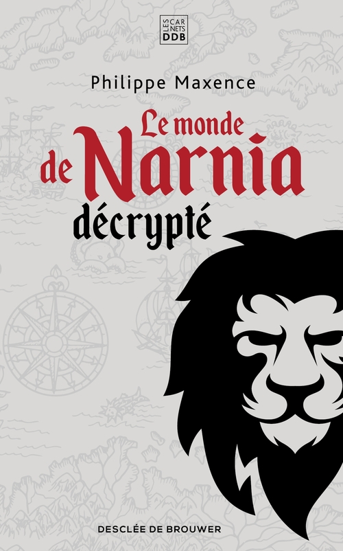 Couverture ebook de Le monde de Narnia décrypté, de Philippe Maxence