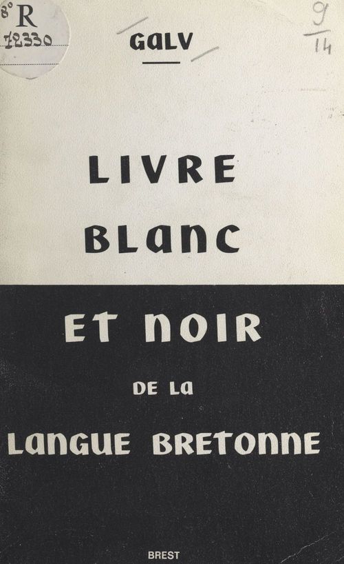 Couverture ebook de Livre blanc et noir de la langue bretonne, de Galv
