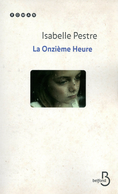 Couverture ebook de La onzième heure, de Isabelle Pestre