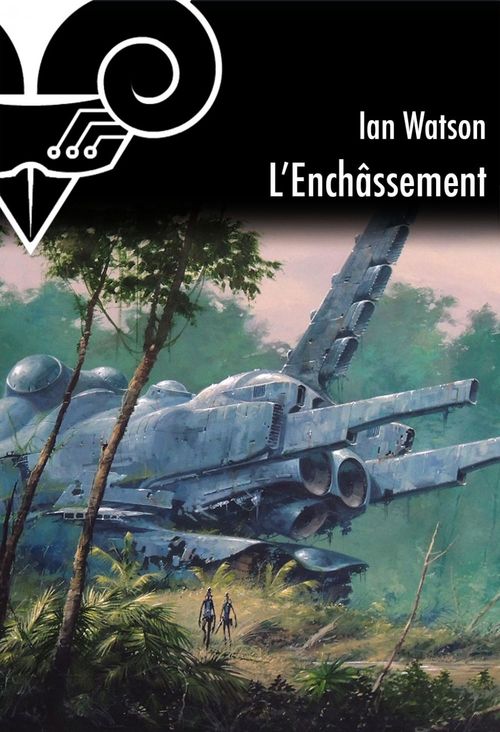 ebook cover of L'Enchâssement, by Ian Watson