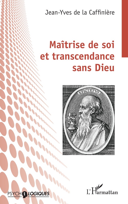 Couverture ebook de Maîtrise de soi et transcendance sans Dieu, de Jean-Yves de la Caffinière