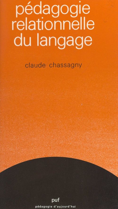 ebook cover of Pédagogie relationnelle du langage, by Claude Chassagny