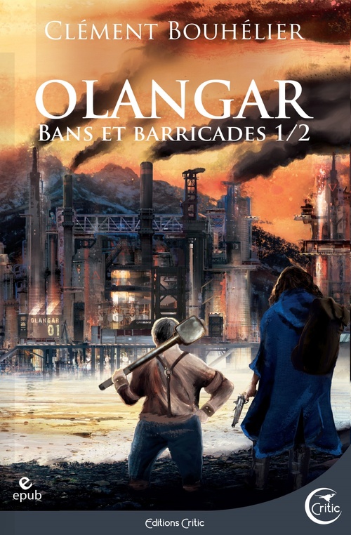 ebook cover of Olangar - Bans et Barricades 1, by Clément Bouhelier
