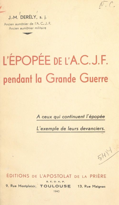 Couverture ebook de L'épopée de l'A.C.J.F. pendant la Grande Guerre, de Jean-Marie Derely