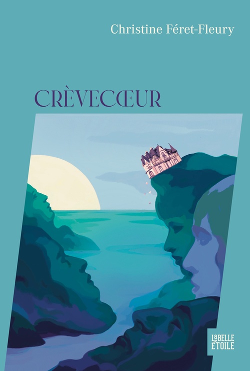 Couverture ebook de Crèvecoeur, de Christine Féret-Fleury
