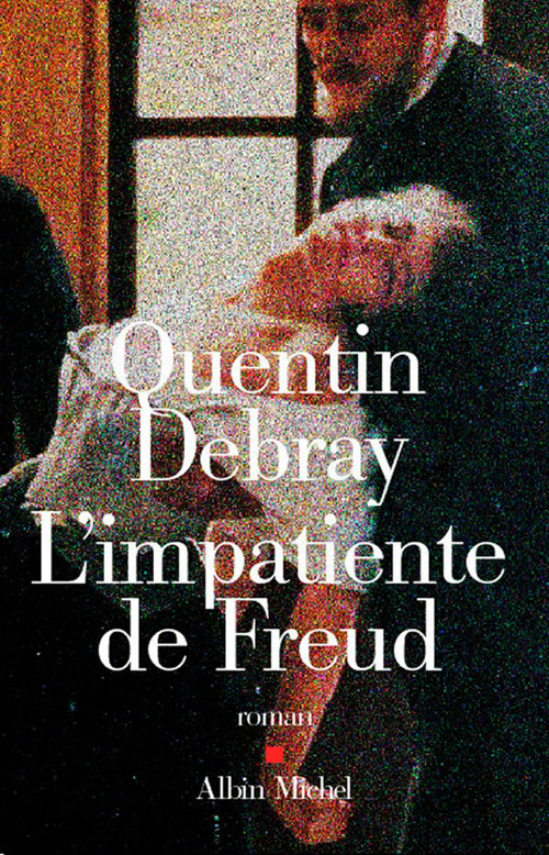 ebook cover of L'Impatiente de Freud, by Quentin Debray