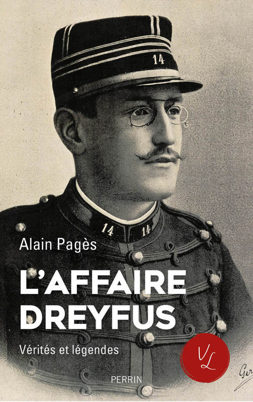 ebook cover of L'affaire Dreyfus - Vérités et légendes, by Alain Pagès