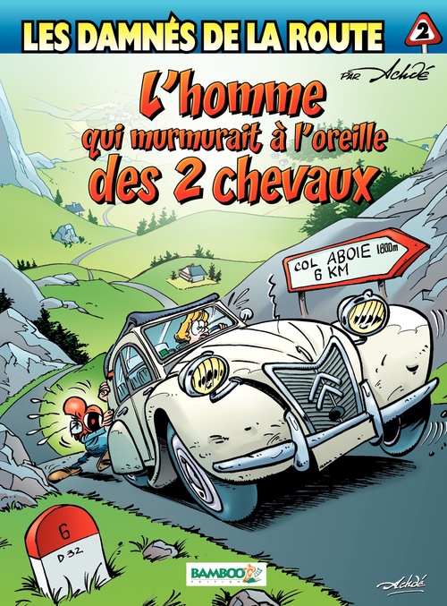 ebook cover of Les damnés de la route - Tome 2 - L'homme qui murmurait à l'oreille des 2 chevaux, by Achdé, Hervé Richez