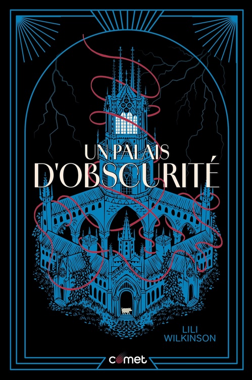 ebook cover of Un palais d'obscurité, by Lili Wilkinson