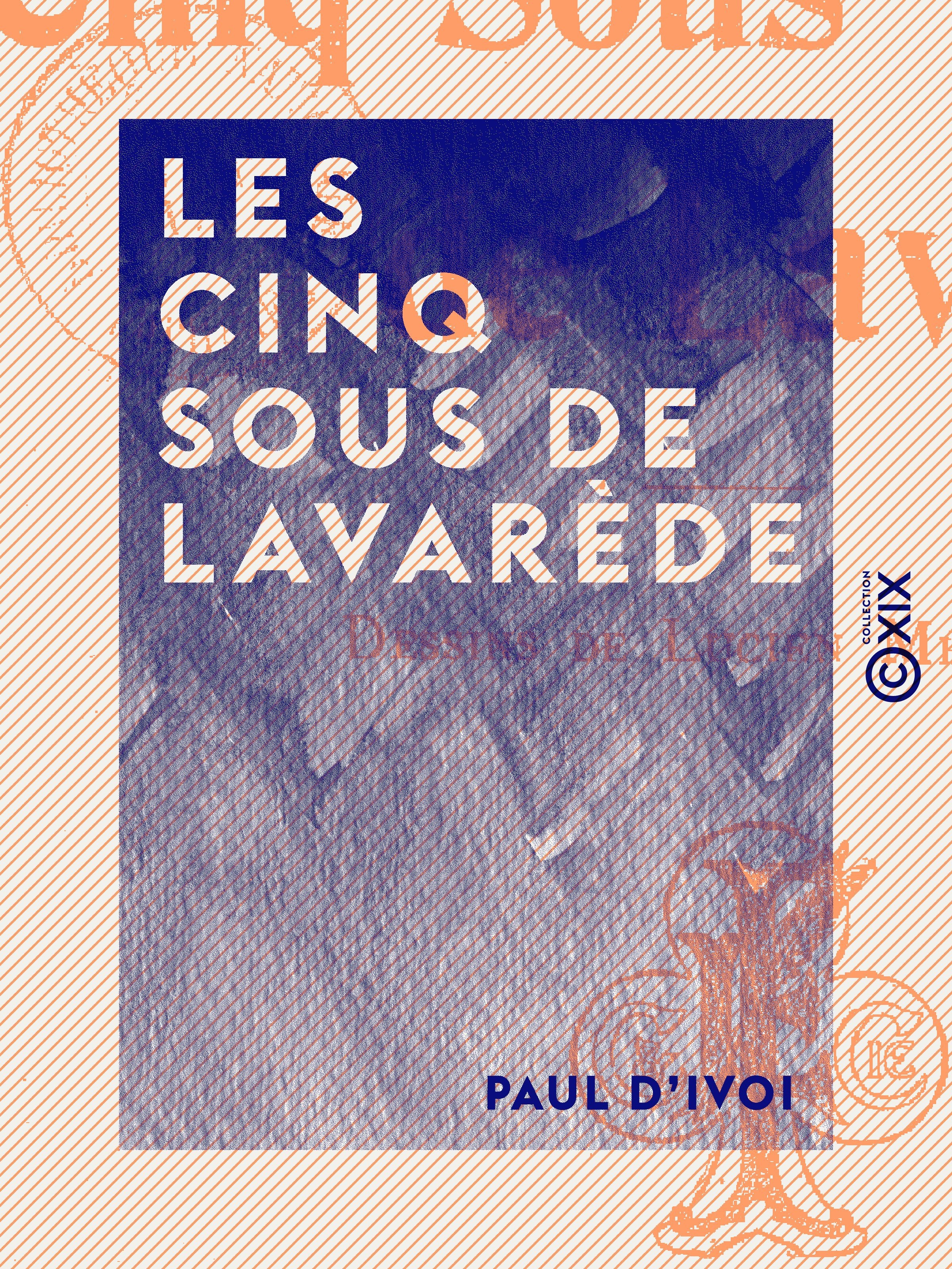 ebook cover of Les Cinq Sous de Lavarède, by Paul D' Ivoi