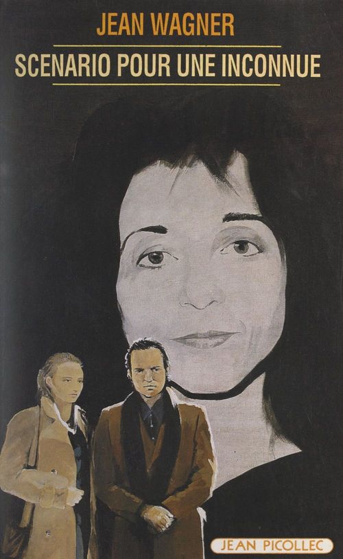 Couverture ebook de Scénario pour une inconnue, de Jean Wagner