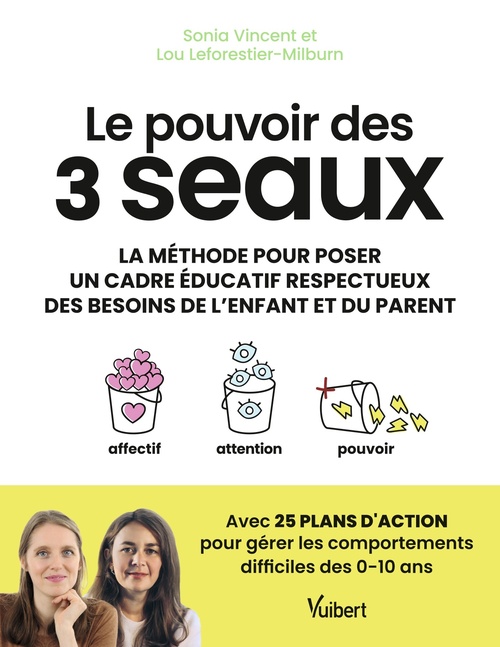 ebook cover of Le pouvoir des 3 seaux, by Sonia Vincent, Lou Leforestier-Milburn