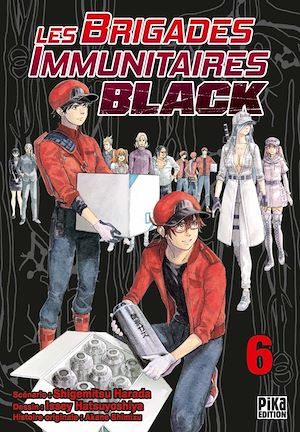 ebook cover of Les Brigades Immunitaires Black T06, by Shigemitsu Harada, Akane Shimizu, Issei Hatsuyoshiya