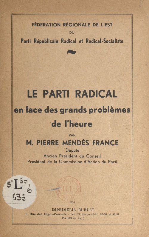 Couverture ebook de Le Parti radical en face des grands problèmes de l'heure, de Pierre Mendès france