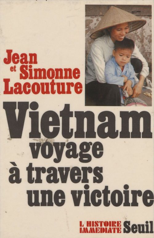 Couverture ebook de Vietnam : voyage à travers une victoire, de Lacouture