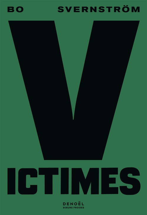 Couverture ebook de Victimes, de Bo Svernstrom, Lucas Messmer