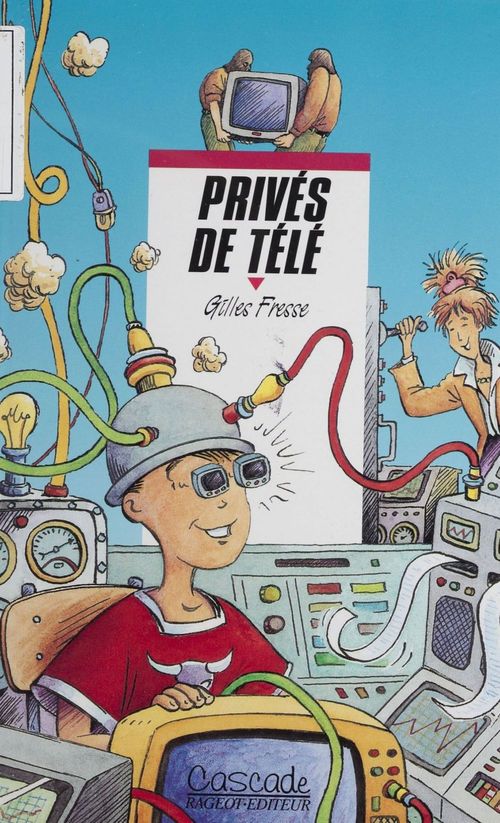 Couverture ebook de Privés de télé, de Thierry Christmann, Gilles Fresse