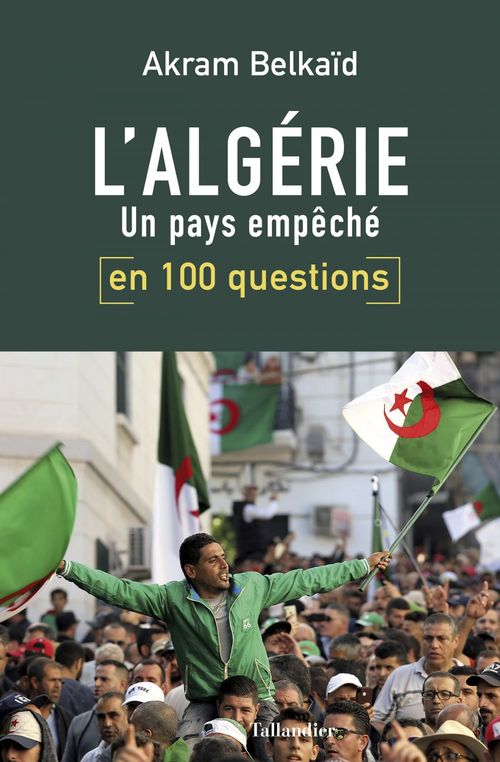 Couverture ebook de L'Algérie en 100 questions, de Akram Belkaïd