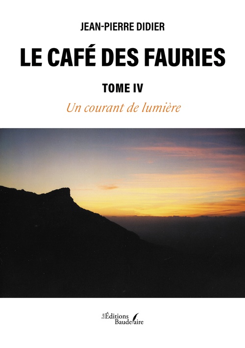 ebook cover of Le Café des Fauries - Tome IV, by Didier Jean-Pierre
