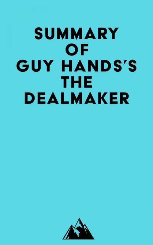 Couverture ebook de Summary of Guy Hands's The Dealmaker, de Everest Media