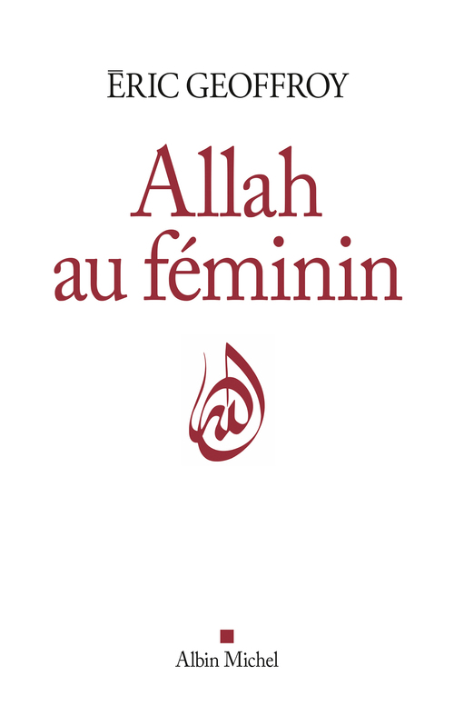 Couverture ebook de Allah au féminin, de Eric Geoffroy