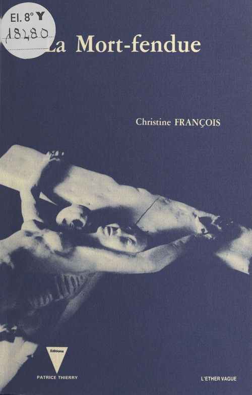 Couverture ebook de La mort-fendue, de Francois Christine