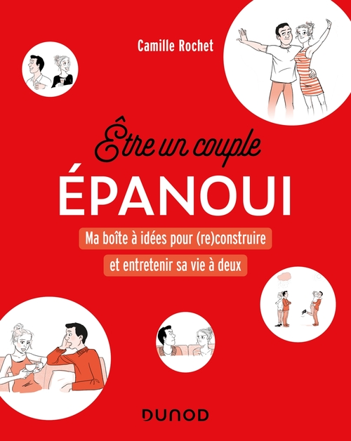 ebook cover of Etre un couple épanoui, by Camille Rochet