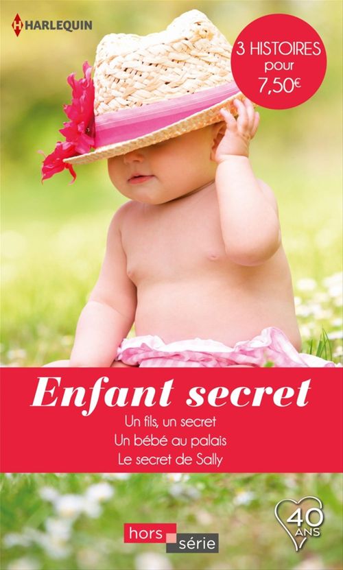 Couverture ebook de Enfant secret, de Barbara Hannay, Raye Morgan, Catherine Spencer