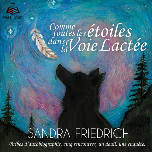 Couverture audiobook de Comme toutes les étoiles dans la Voie Lactée, de Sandra Friedrich