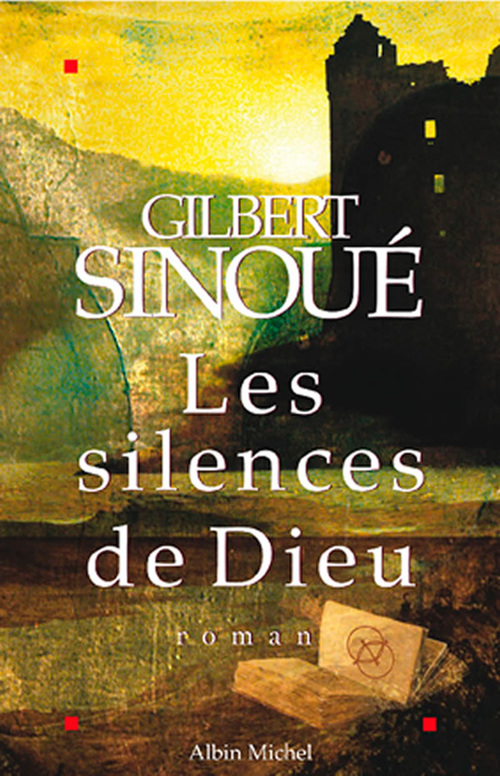 Couverture ebook de Les Silences de Dieu, de Gilbert Sinoué