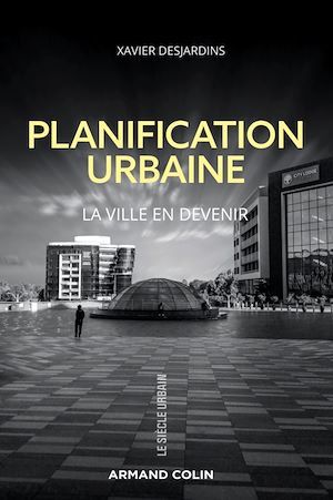 Couverture ebook de Planification urbaine, de Xavier Desjardins