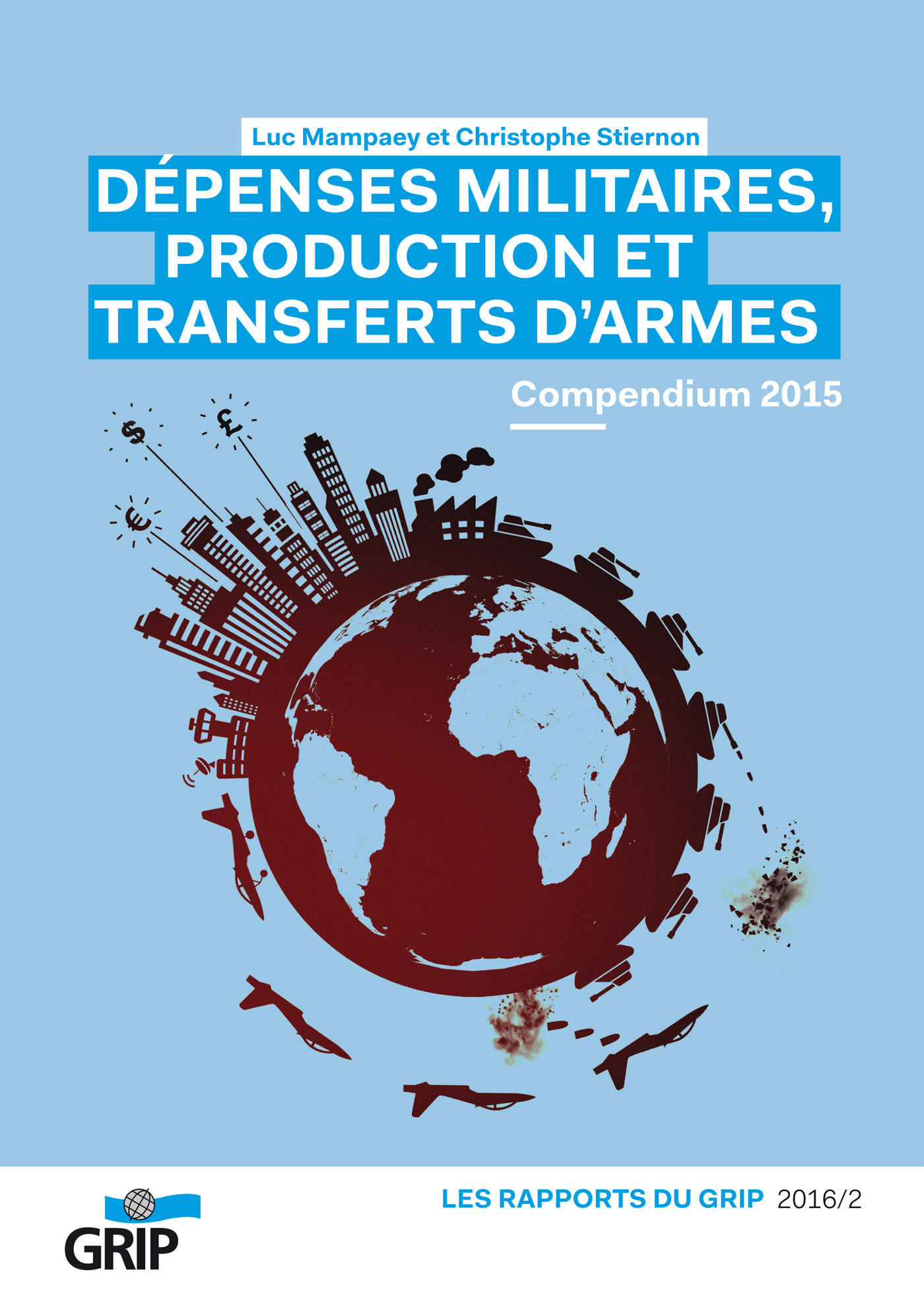 ebook cover of Dépenses militaires, production et transferts d'armes, by Christophe Stiernon, Luc Mampaey
