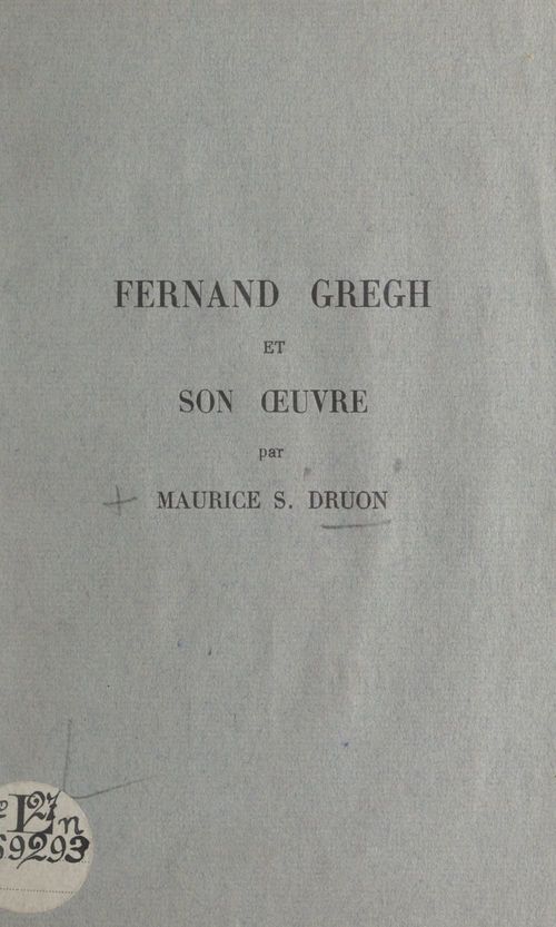 ebook cover of Fernand Gregh et son oeuvre, by Maurice S. Druon