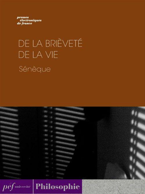 ebook cover of De la brièveté de la vie, by Sénèque