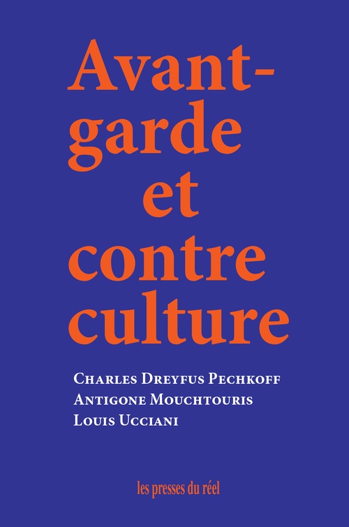 ebook cover of Avant-garde et contre culture, by Charles Dreyfus pechkoff, Antigone Mouchtouris, Louis Ucciani
