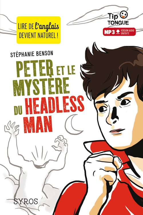 Couverture ebook de Peter et le mystère du Headless Man-EFL3 enrichi, de Stéphanie Benson