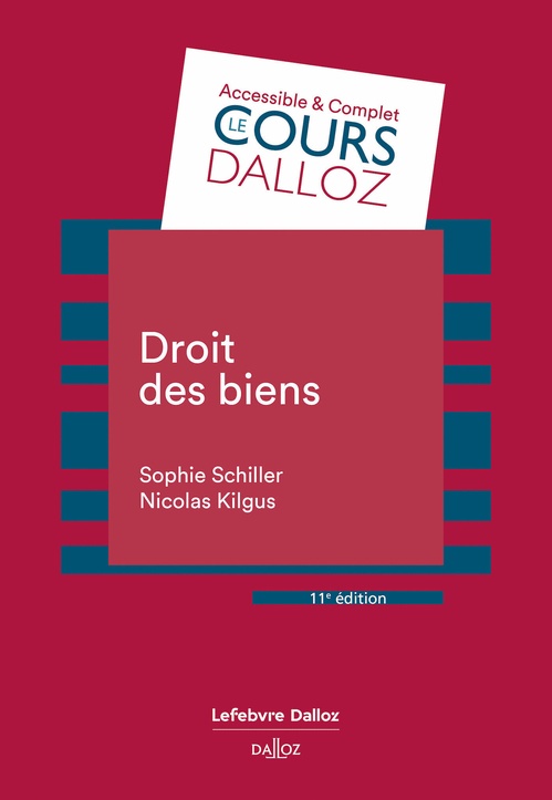 ebook cover of Droit des biens 11ed, by Nicolas Kilgus, Sophie Schiller