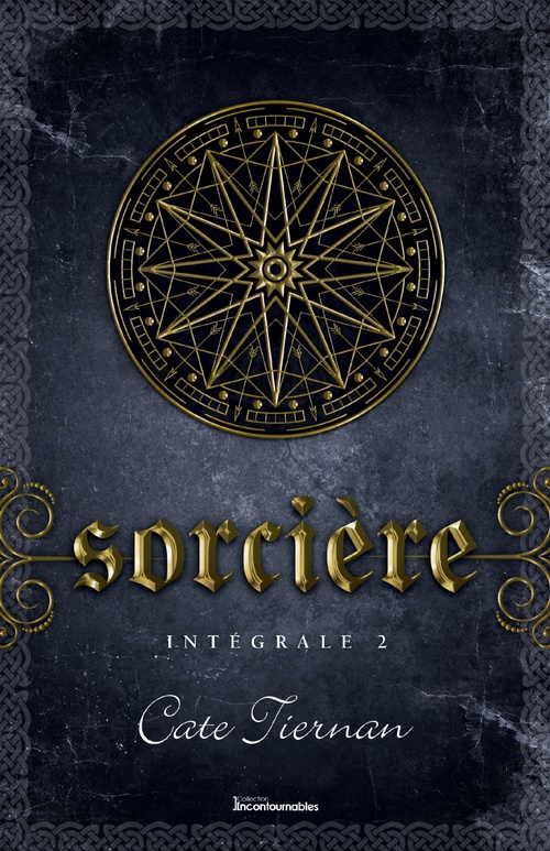 Couverture ebook de Sorcière - Intégrale 2 (Livre 4, 5 et 6), de Cate Tiernan