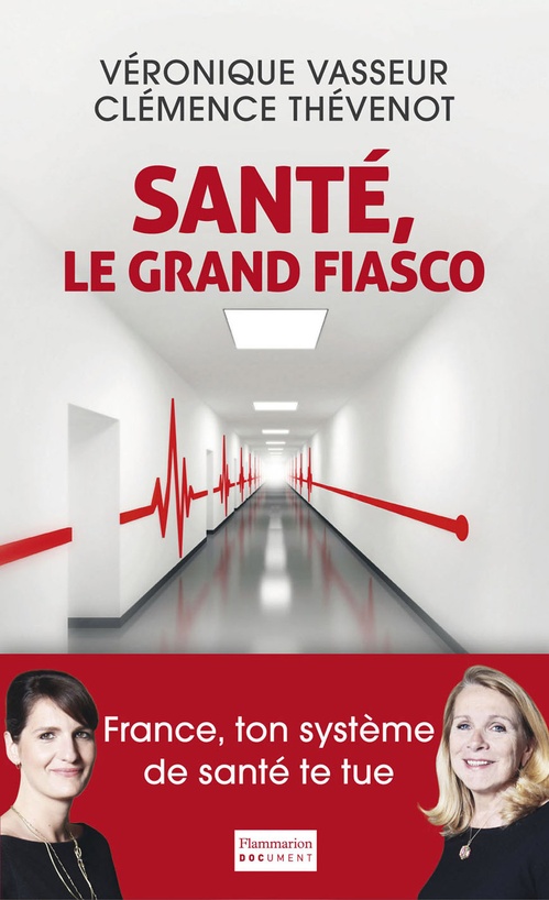 Couverture ebook de Santé, le grand fiasco, de Clémence Thévenot, Véronique Vasseur