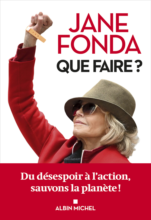 Couverture ebook de Que faire ?, de Jane Fonda, Patricia Barbe-Girault