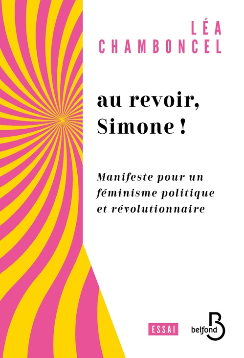 ebook cover of Au revoir, Simone ! - Manifeste pour un féminisme politique et révolutionnaire, by Léa Chamboncel