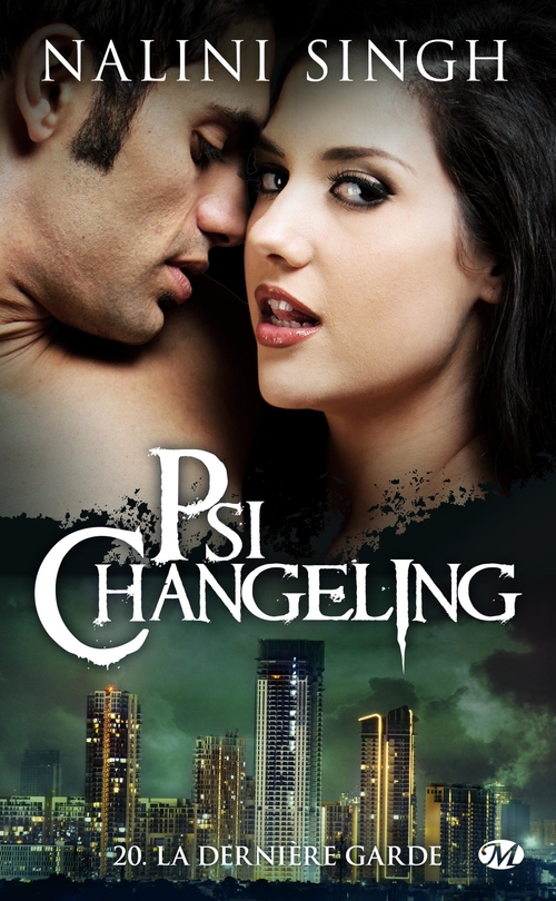 Couverture ebook de Psi-Changeling, T20 : La Dernière Garde, de Nalini Singh