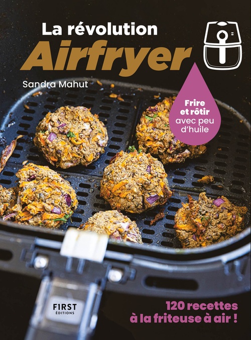 ebook cover of La révolution Airfryer - 120 recettes à la friteuse à air, by Sandra Mahut