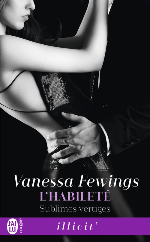 Couverture ebook de Sublimes vertiges (Tome 3) - L'habileté, de Vanessa Fewings